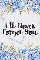 I'll Never Forget You