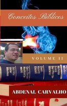 Conceitos Biblicos - Volume II