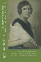 The story of Grandma's villa in Sochi in 1951-2013.: - This is the story of 6 generations of Timofeyev's family. This book is about my Grandma - Anfis