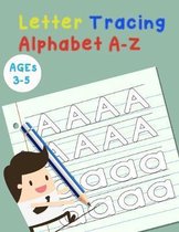 Letter Tracing Alphabet A-Z: Handwriting Workbook and Practice for Kids Ages 3-5, Letter Tracing Book for Preschoolers, The Funniest ABC Book