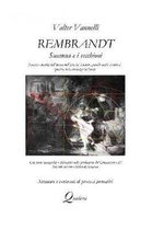 Rembrandt, SUSANNA E I VECCHIONI _ Natura e poetica dell'anima nell'arte del Seicento,  quando anche il mito si specchia nella coscienza dell'uomo