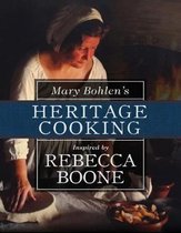 Food and the American South Series- Mary Bohlen's Heritage Cooking Inspired by Rebecca Boone