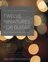 Twelve Miniatures for Guitar