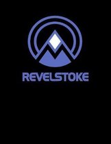 Revelstoke: Canada Notebook With Lined Wide Ruled White Paper For Work, Home or School. Note Book Composition Journal For Skiing A