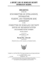 A report card on Homeland Security information sharing