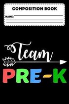Composition Book Team Pre-K: Preschool / Pre-K Primary Composition Notebook, Back To School, Handwriting Alphabets Practice Paper Workbook, Trace L