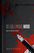 Blutbücher 1 - Bei Ablehnung Mord