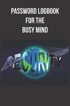 Password Logbook for the Busy Mind