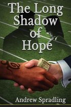 The Long Shadow Of Hope