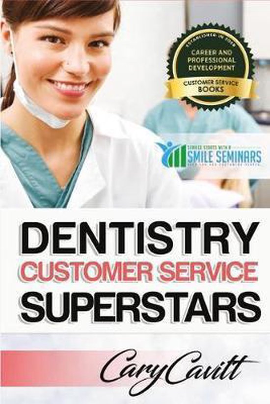 Dentistry Customer Service Superstars - cover