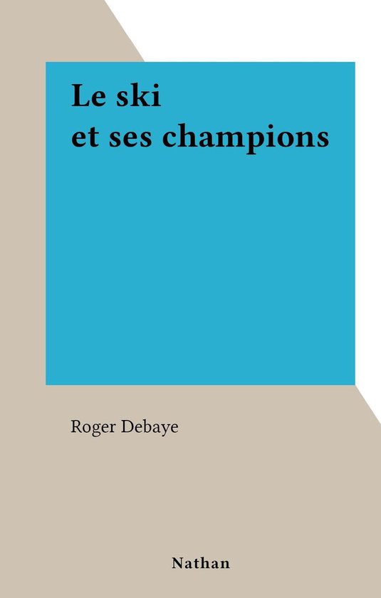 Le ski et ses champions - cover