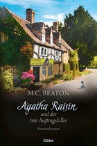 Agatha Raisin Mysteries 15 - Agatha Raisin und der tote Auftragskiller