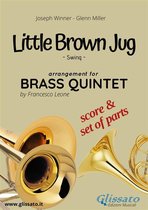 Brass Quintet - Little Brown Jug - Brass Quintet score & parts