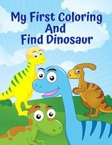 My First Coloring And Find Dinosaur