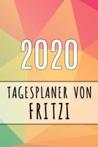 2020 Tagesplaner von Fritzi: Personalisierter Kalender für 2020 mit deinem Vornamen