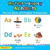 Teach & Learn Basic Malagasy Words for Children- My First Malagasy Alphabets Picture Book with English Translations