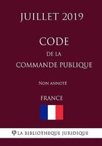 Code de la commande publique (France) (Juillet 2019) Non annote