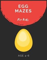 Egg Mazes For Kids Age 4-6