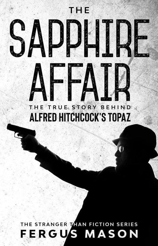 Stranger Than Fiction 4 The Sapphire Affair The True Story Behind