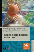 Biblioteca Mexicana - Redes sociodigitales en México