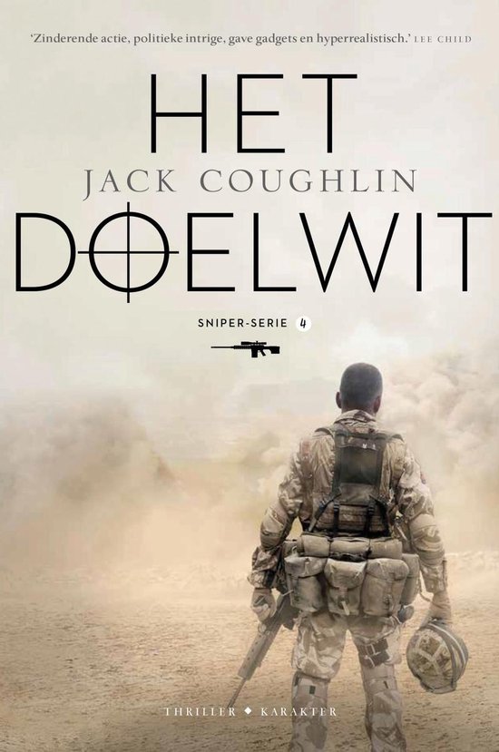 Boekomslag van 'Het doelwit', het vierde deel in de Sniper-serie van Jack Coughlin. Een militair in camouflage-uniform staat met de rug naar de kijker in een woestijnlandschap.