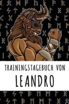 Trainingstagebuch von Leandro: Personalisierter Tagesplaner für dein Fitness- und Krafttraining im Fitnessstudio oder Zuhause