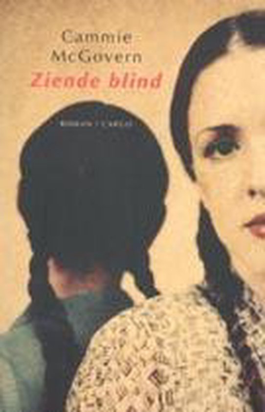 Boekomslag met de titel "Ziende blind" en een close-up van twee vrouwen, één naar de camera kijkend, de ander met de rug ernaartoe.