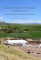 Central Zagros Archaeological Project 2 - The Early Neolithic of the Eastern Fertile Crescent