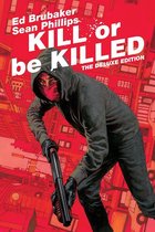 Kill or Be Killed Deluxe Edition