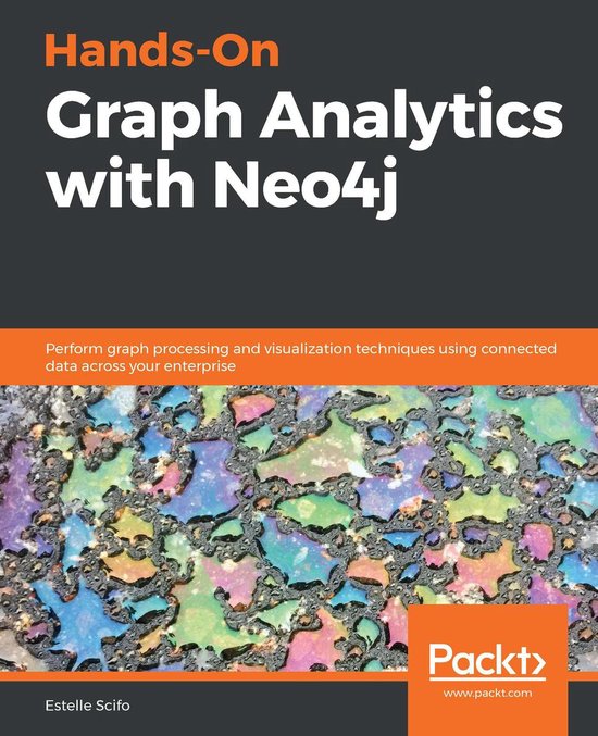 Boek "Hands-On Graph Analytics with Neo4j" van Estelle Scifo, met een kleurrijke, abstracte afbeelding van waterdruppels op een oppervlak.