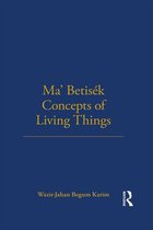 LSE Monographs on Social Anthropology - Ma' Betisek Concepts of Living Things