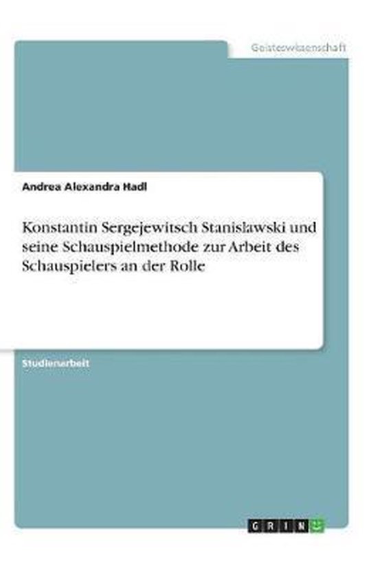 Konstantin Sergejewitsch Stanislawski und seine Schauspielme ... - cover