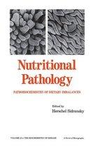 Biochemistry of Disease - Nutritional Pathology