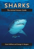 The Animal Answer Guides: Q&A for the Curious Naturalist - Sharks