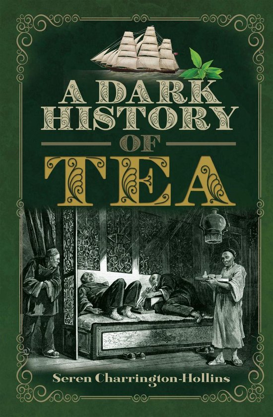 A Dark History of Tea - cover