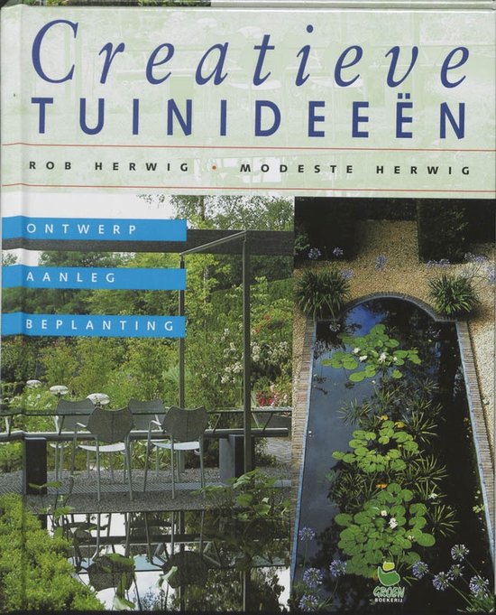 Cover van het boek 'Creatieve tuinideeen' van M. Herwig en Rob Herwig