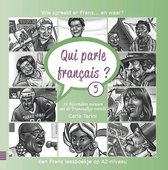 Qui parle français ? 5 -   Qui parle français ? Deel 5