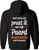 Vest dames, vest heren, natuurlijk praat ik met mijn paard wie kan ik anders vertrouwen, paarden, dieren, manege, stal, pony, veulen, merrie, paardensport