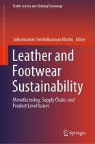 Textile Science and Clothing Technology - Leather and Footwear Sustainability