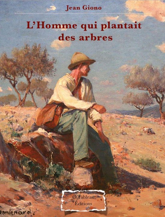 L’Homme qui plantait des arbres (ebook),
