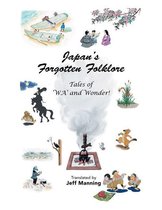 Japan’s Forgotten Folklore