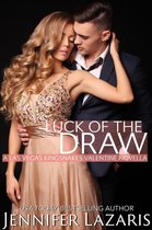 Luck of the Draw: A Las Vegas Kingsnakes Valentine Novella