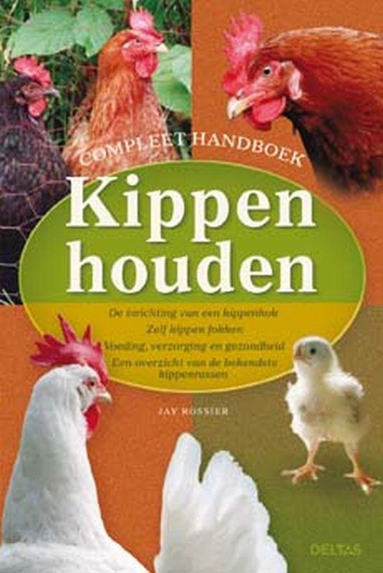 Compleet Handboek Kippen Houden