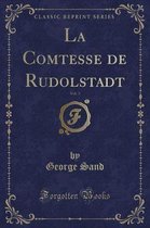La Comtesse de Rudolstadt, Vol. 3 (Classic Reprint)