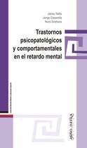 Retardo mental y educación especial - Trastornos psicopatológicos y comportamentales en el retardo mental