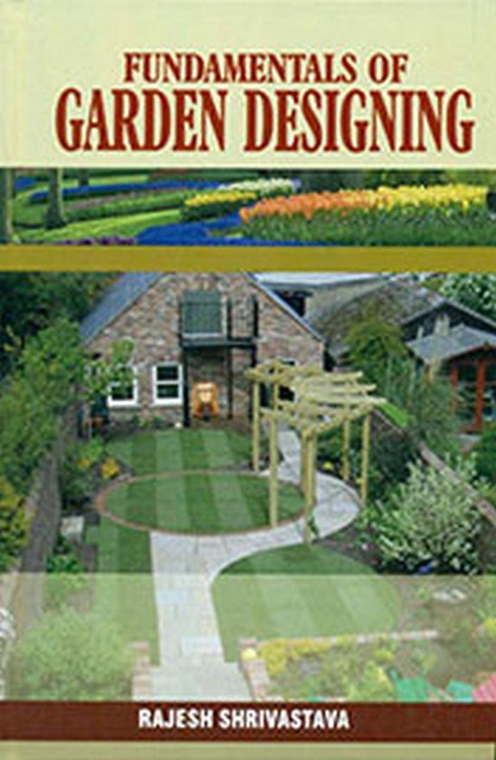 Fundamentals of Garden Designing (ebook), Rajesh Shrivastava