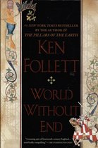 Boekcover van "World Without End" van Ken Follett, #1 New York Times bestseller. Bevat een ridder te paard en decoratieve randen.
