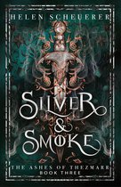 The Ashes of Thezmarr3- Silver & Smoke