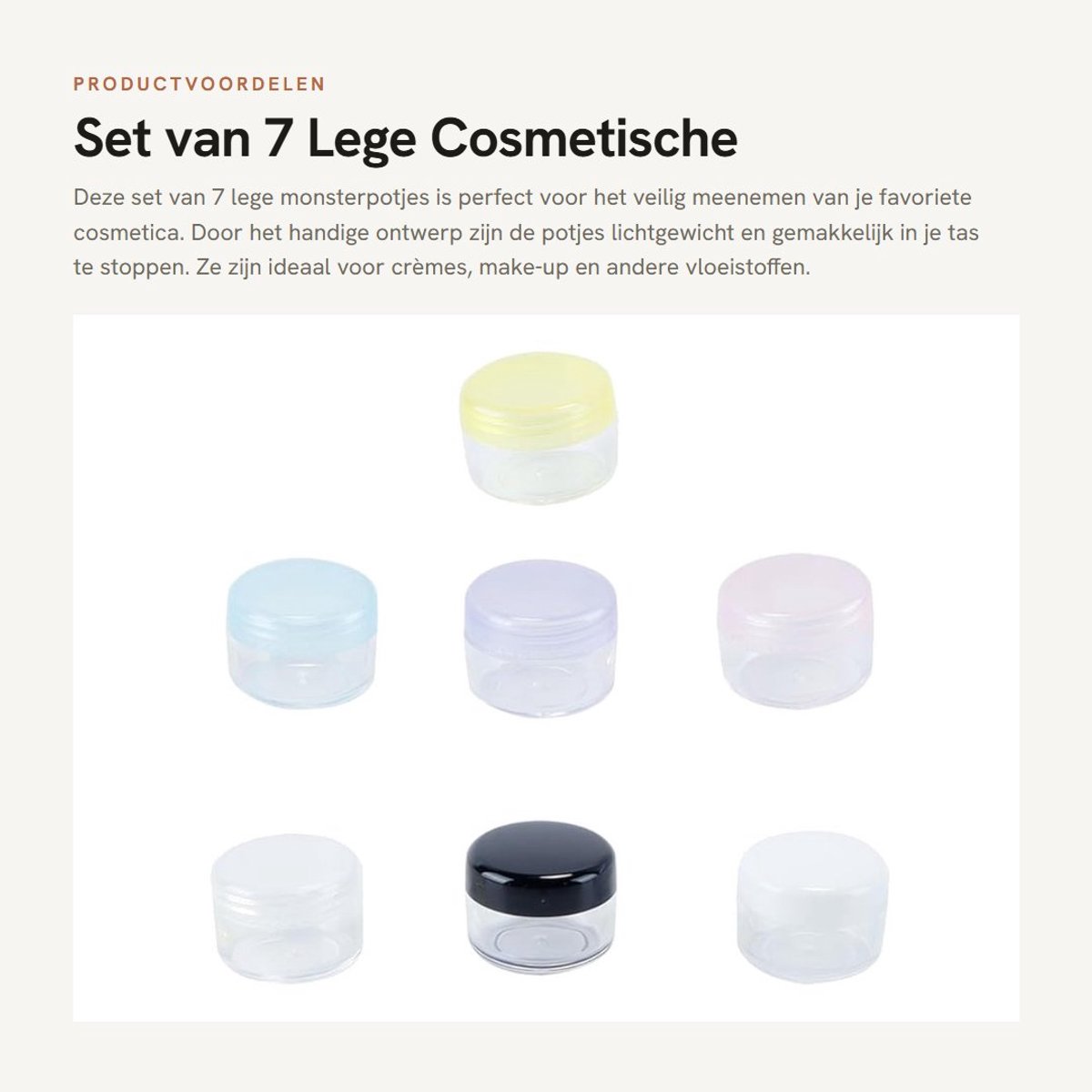 Dailygoods- Monsterpotjes 7 Stuks - Doorzichtige Cosmetica Potjes - Lichtgewicht Reispotjes - Afdichtingsontwerp - Capaciteit 5 Gram - Perfect voor Cosmetische Producten - Cosmeticapotjes