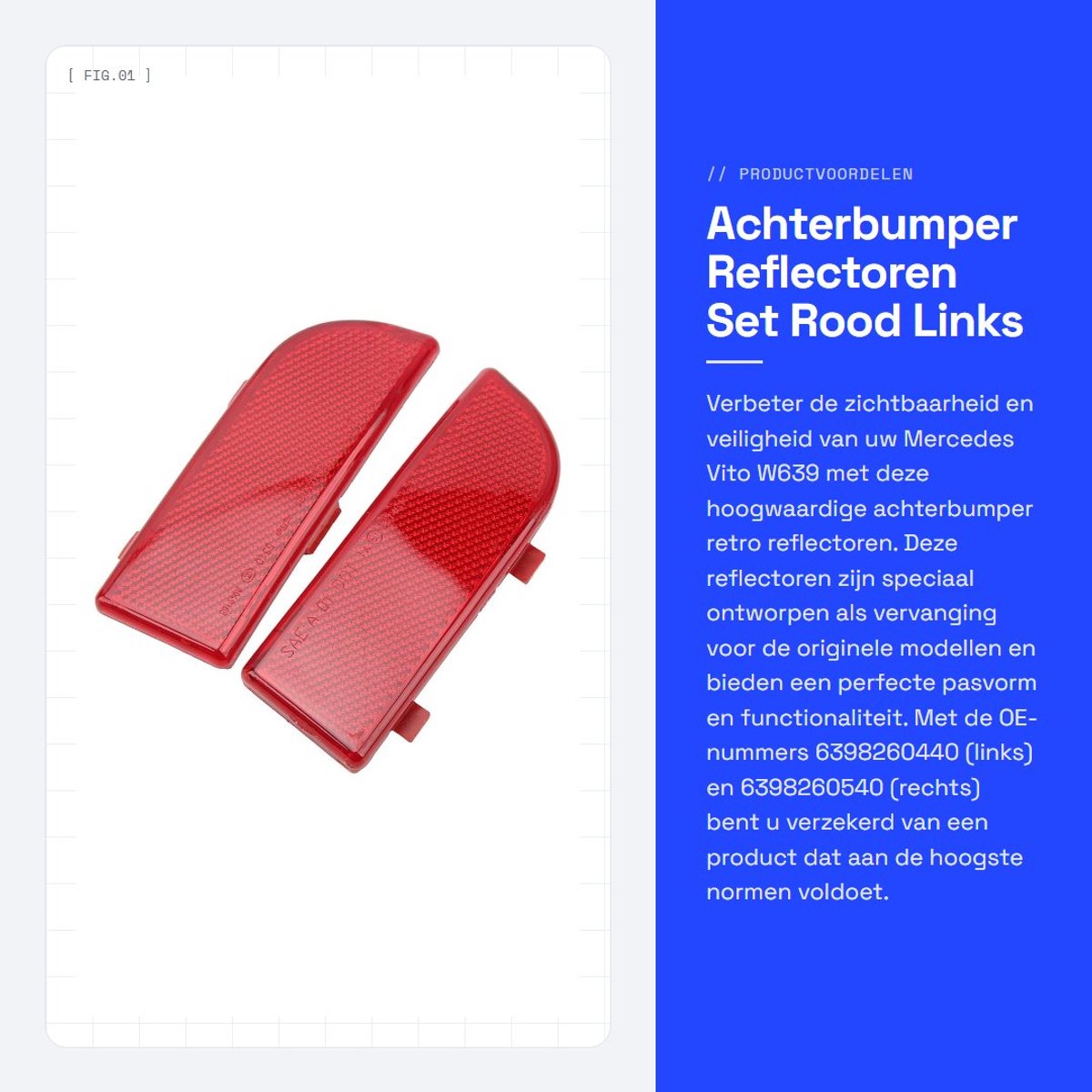 Dailygoods- Achterbumper Reflectoren - Rood - Vervangend voor W639 2003-2015 - Verbeterde Zichtbaarheid - OE Nummer 6398260440/6398260540 - Verhoogde Veiligheid - Reflector